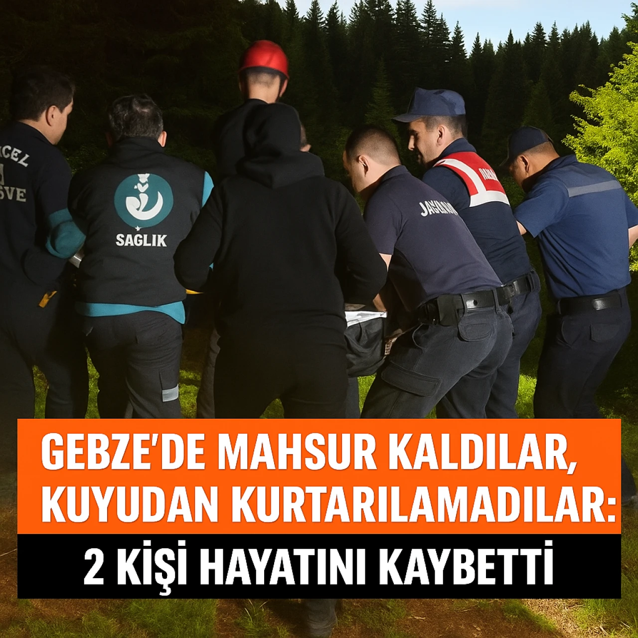 Gebze'de mahsur kaldılar, kuyudan kurtarılamadılar: 2 kişi hayatını kaybetti