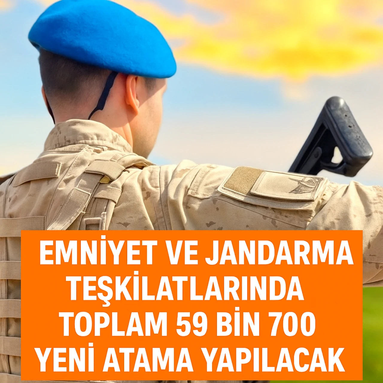 Emniyet ve jandarma teşkilatlarında toplam 59 bin 700 yeni atama yapılacak.