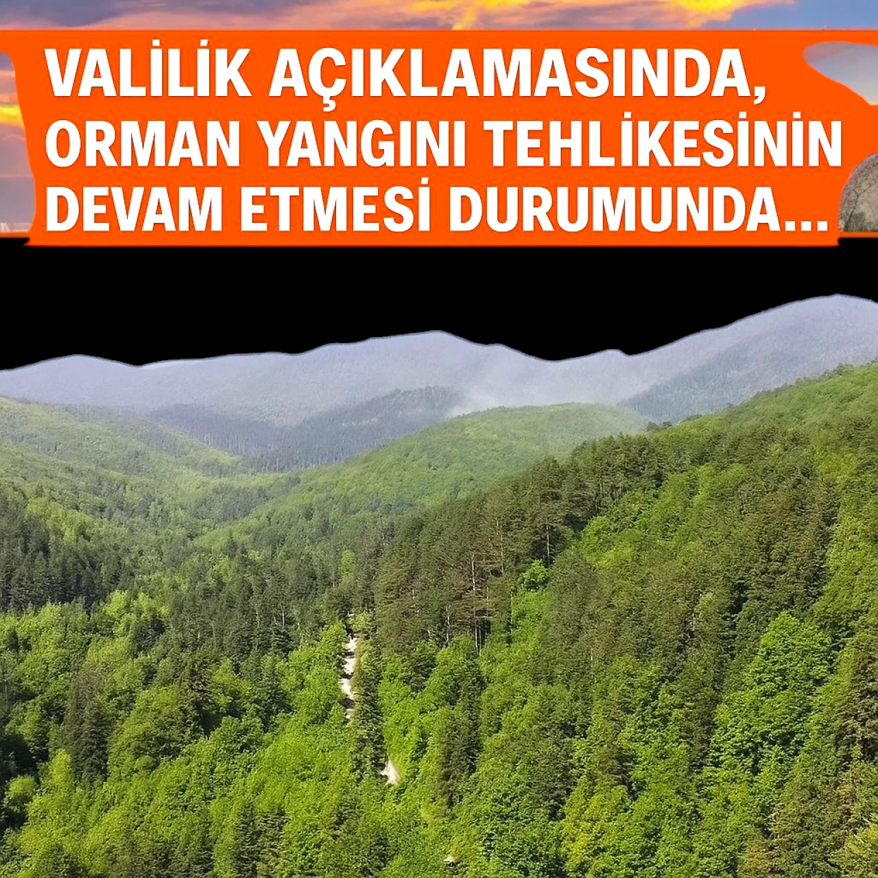 Kamp Severler Dikkat! Ormanlık Alanlara Girişler Yasaklanıyor, Piknik Planlarınızı Gözden Geçirin!