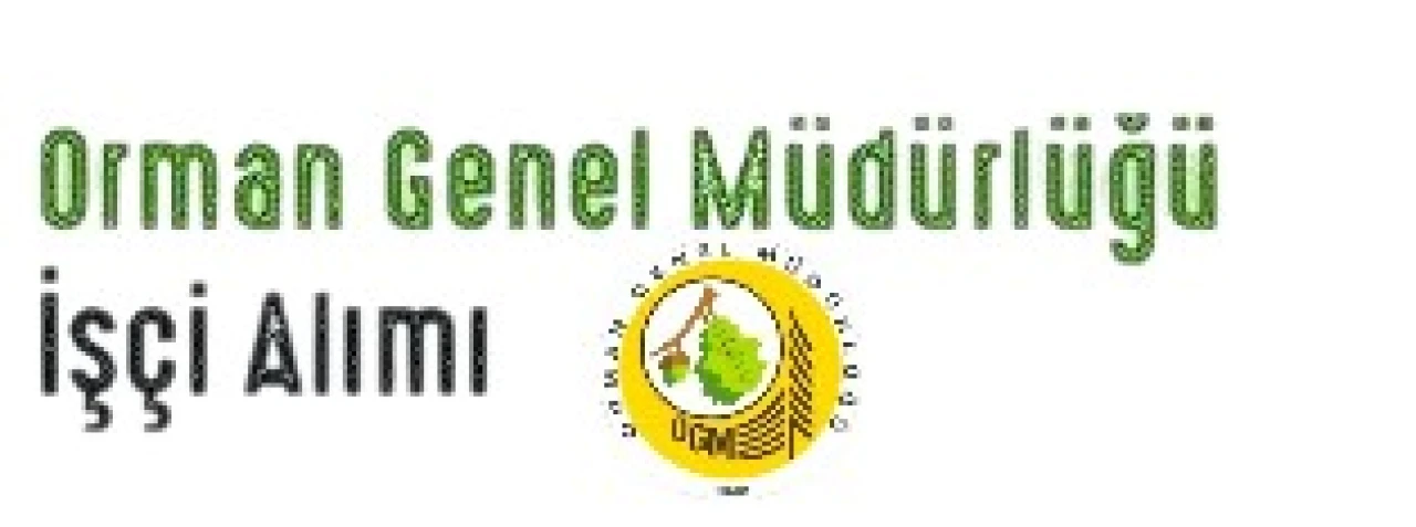 Kahramanmaraş Orman Bölge Müdürlüğü: Daimi ve Geçici İşçi Alımı İlanı