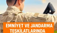 Emniyet ve jandarma teşkilatlarında toplam 59 bin 700 yeni atama yapılacak.