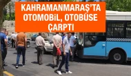Kahramanmaraş Haber: Otomobil Halk Otobüsüne Çarptı, 9 Yaralı