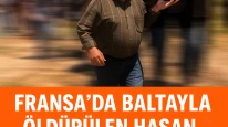 Fransa'da baltayla öldürülen Hasan, Kahramanmaraş'ta son yolculuğuna uğurlandı.