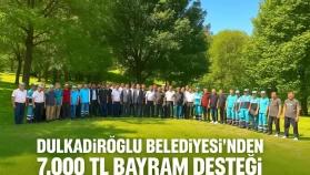 Dulkadiroğlu Belediyesi'nden 7.000 TL Bayram Desteği