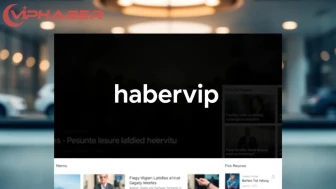 HaberVIP: En Güncel Haberler