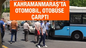 Kahramanmaraş Haber: Otomobil Halk Otobüsüne Çarptı, 9 Yaralı