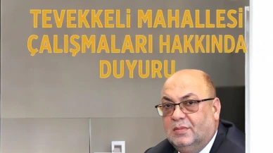 Dulkadiroğlu Belediyesi | Tevekkeli Mahallesi Çalışmaları Hakkında Duyuru