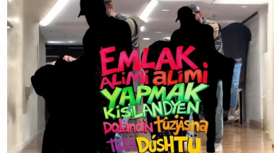 Emlak alımı yapmak isteyen kişi dolandırıcıların tuzağına düştü