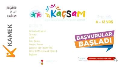 Çocuklar İçin Yaz Tatilinde KAÇSAM Eğlencesi Başlıyor!