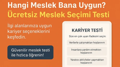 Hangi Meslek Bana Uygun? Ücretsiz Meslek Seçimi Testi - Kariyer Testi